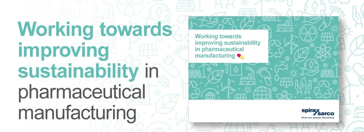 Improving sustainability in pharmaceutical manufacturing